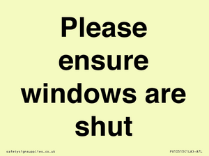 Please ensure windows are shut